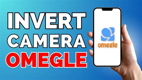 omegle camera|Inverted Display of Camera image on my laptop